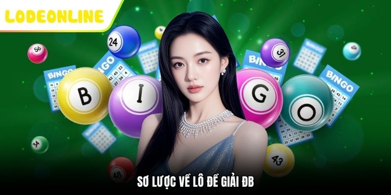 Sơ lược về lô đề giải ĐB